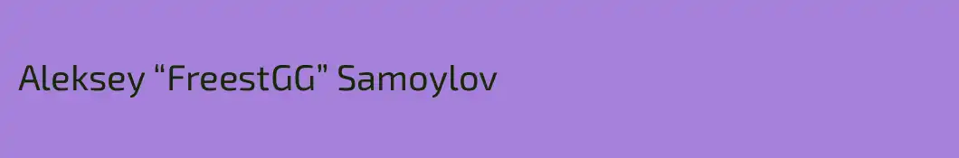 Aleksey “FreestGG” Samoylov